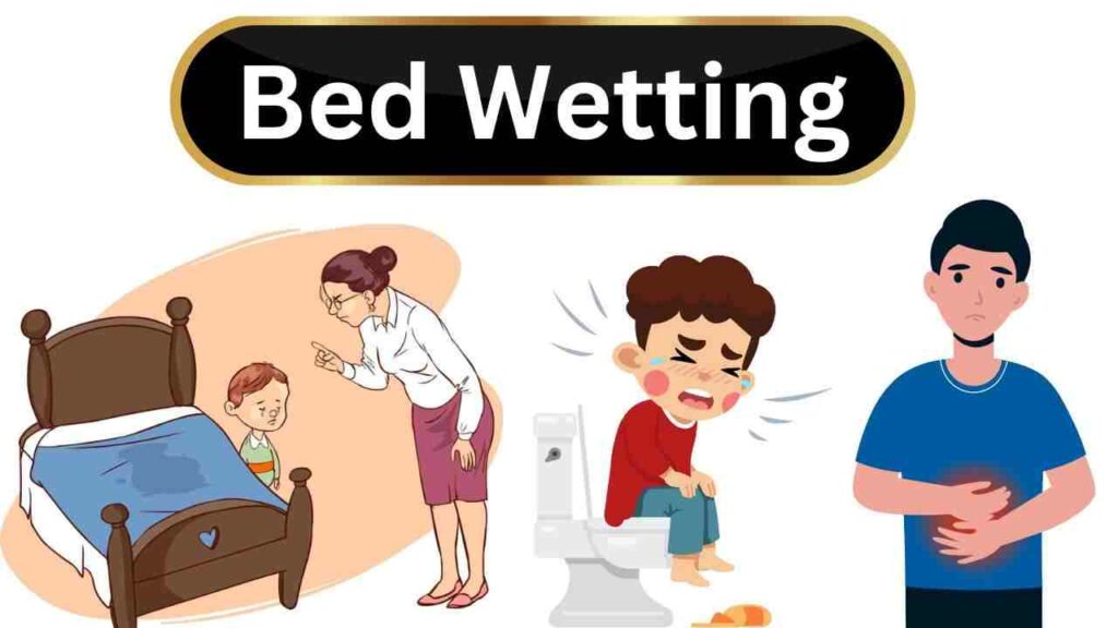 bed wetting causes in Hindi