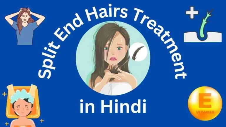 Split end hair ayurveda treatment and home remedies in Hindi