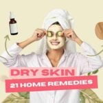 Dry Skin 21 Ayurveda Home Remedies in Hindi